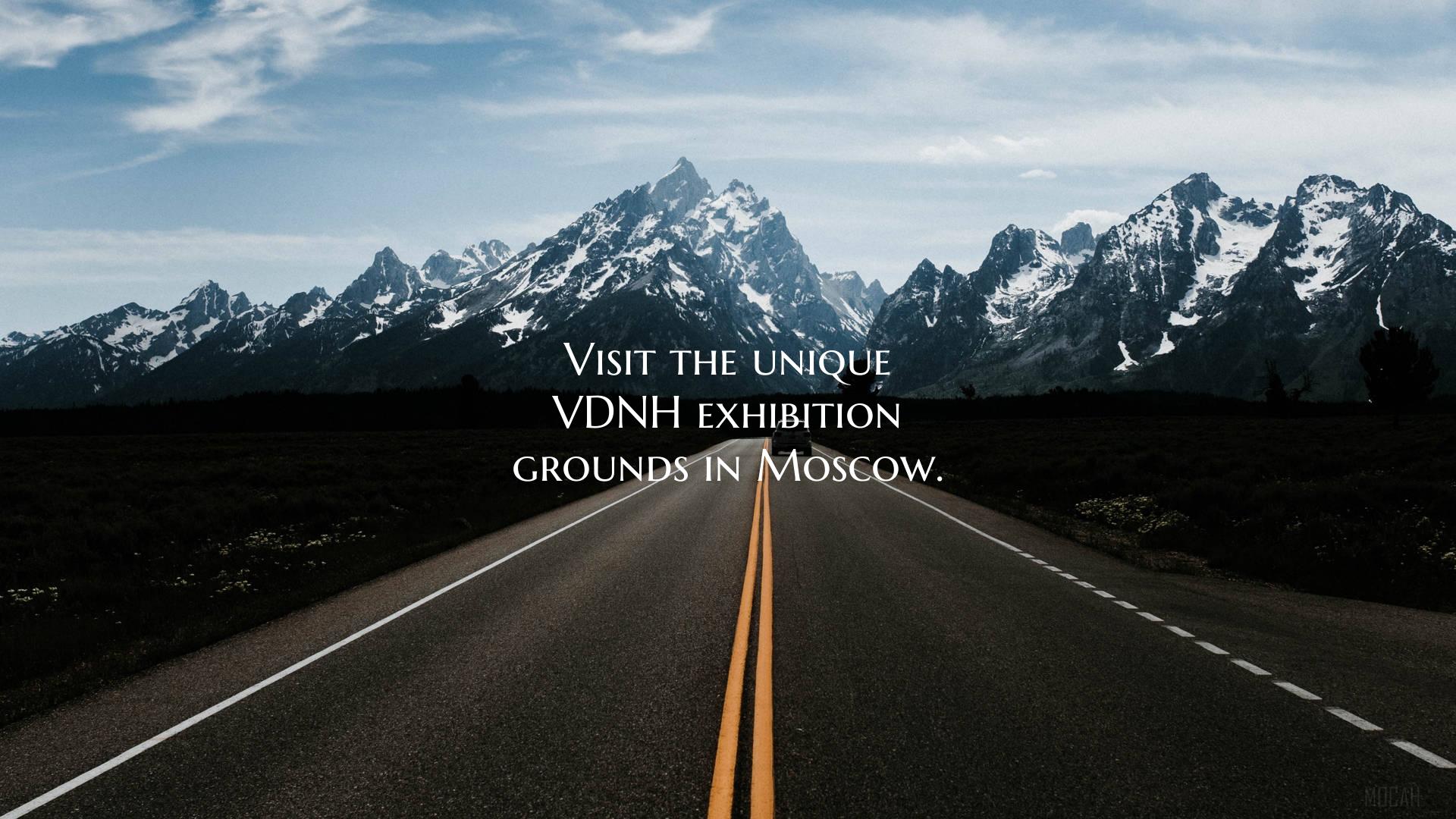 Visit the unique VDNH exhibition grounds in Moscow...