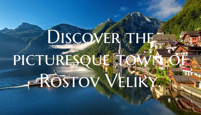 Discover the picturesque town of Rostov Veliky.